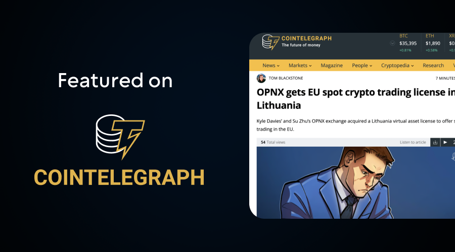 OPNX Gets EU Spot Crypto Trading License in Lithuania