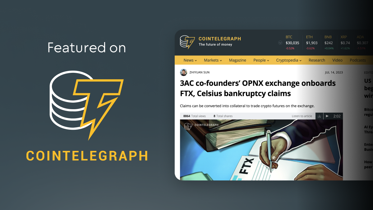 3AC co-founders’ OPNX exchange onboards FTX, Celsius bankruptcy claims